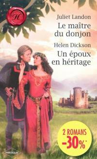 Le maître du donjon. Un époux en héritage