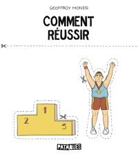 Comment réussir