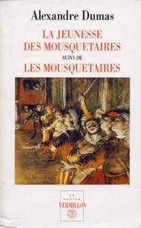 La jeunesse des mousquetaires. Les Mousquetaires : théâtre