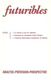 Futuribles 142, avril 1990. Le monde vu par les Japonais : Comment les entreprises vivent l'Europe