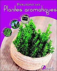 Bien choisir ses plantes aromatiques