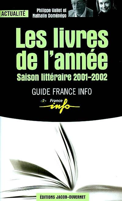 Les livres de l'année : saison littéraire 2001-2002