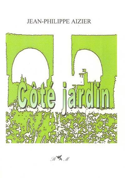 Côté jardin