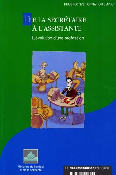 De la secrétaire à l'assistante : l'évolution d'une profession