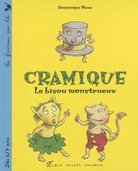 Cramique : le bisou monstrueux