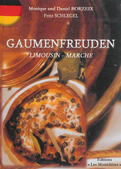 Gaumenfreuden : Limousin, Marche