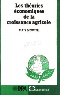 Les théories économiques de la croissance agricole