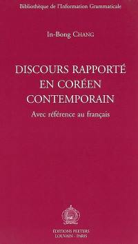 Discours rapporté en coréen contemporain : avec référence au français