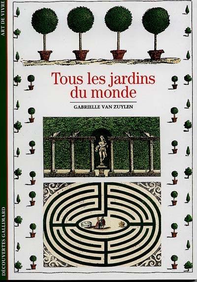 Tous les jardins du monde