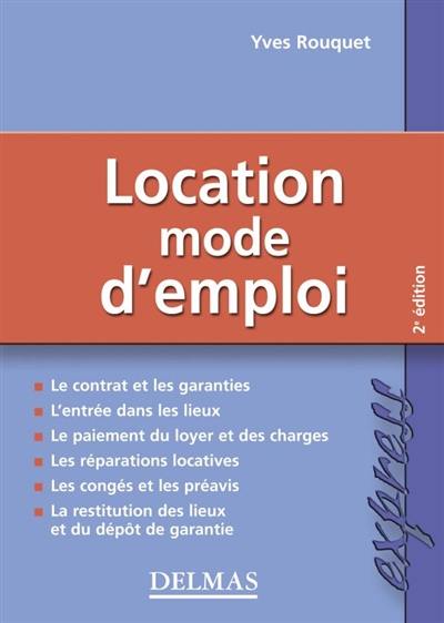 Location, mode d'emploi