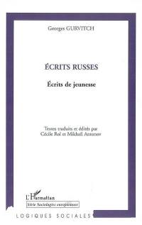 Ecrits russes : écrits de jeunesse