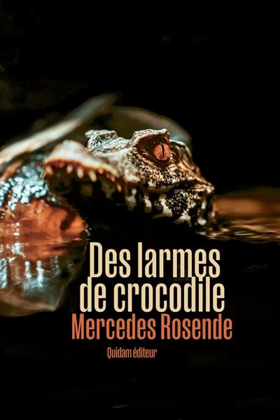 Des larmes de crocodile