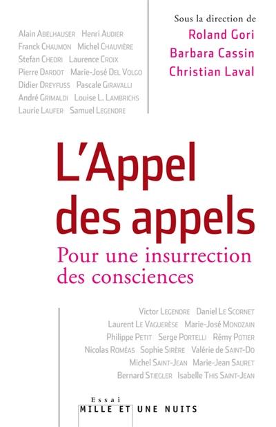 L'appel des appels : pour une insurrection des consciences