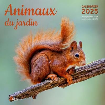 Animaux du jardin : calendrier 2025 : de septembre 2024 à décembre 2025