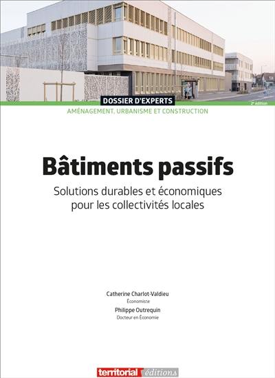 Bâtiments passifs : solutions durables et économiques pour les collectivités locales