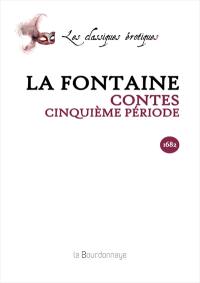 Contes. Cinquième période