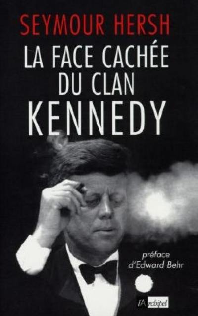 La face cachée du clan Kennedy