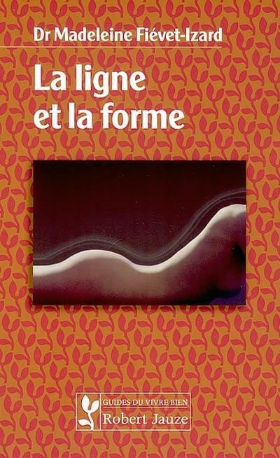 La ligne et la forme