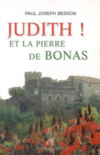 Judith et la pierre de Bonas