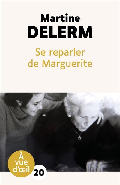 Se reparler de Marguerite