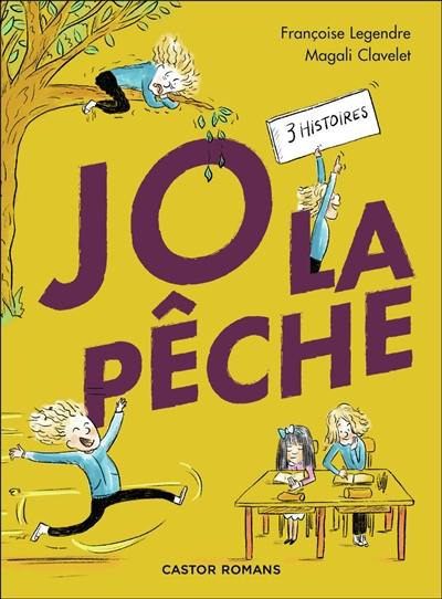 Jo la Pêche : 3 histoires