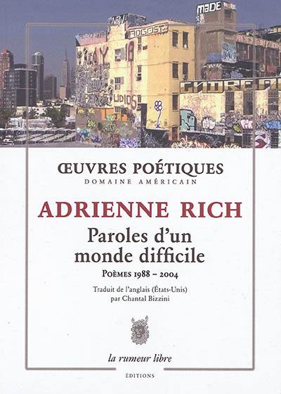 Oeuvres poétiques : paroles d'un monde difficile : poèmes 1988-2004, une anthologie