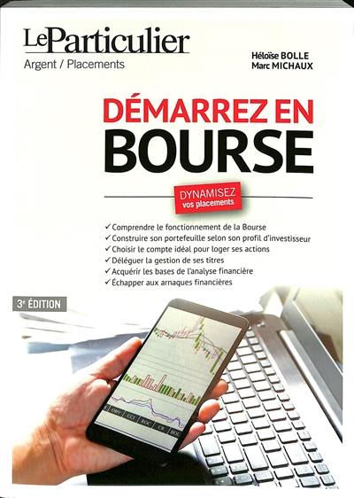 Démarrez en Bourse : dynamisez vos placements