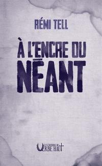 A l'encre du néant