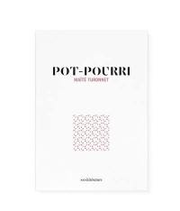 Pot-pourri