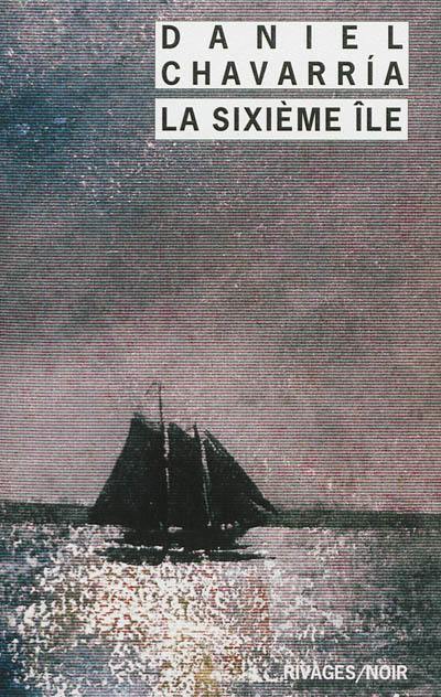 La sixième île