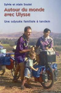 Autour du monde avec Ulysse : odyssée familiale à tandem