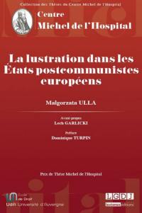 La lustration dans les Etats postcommunistes européens