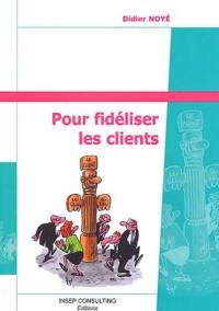 Pour fidéliser les clients