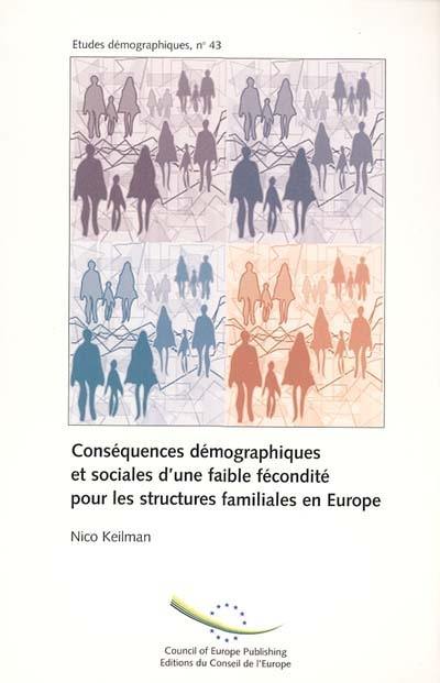 Conséquences démographiques et sociales d'une faible fécondité pour les structures familiales en Europe