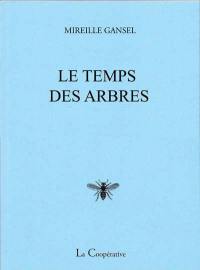 Le temps des arbres : poèmes