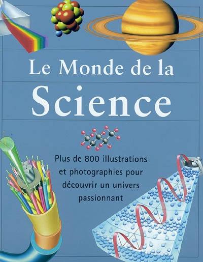 Le monde de la science