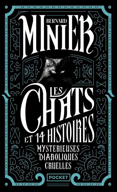 Les chats et 14 histoires mystérieuses diaboliques cruelles