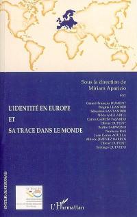 L'identité en Europe et sa trace dans le monde : une approche interdisciplinaire