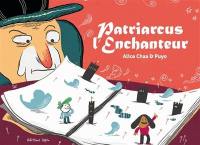 Patriarcus l'enchanteur