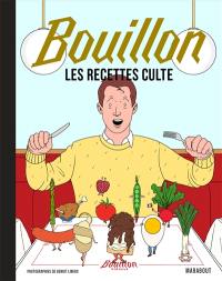 Bouillon : les recettes cultes