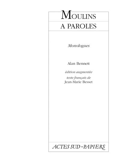 Moulins à paroles : monologues