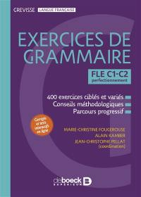 Exercices de grammaire : FLE C1-C2, perfectionnement