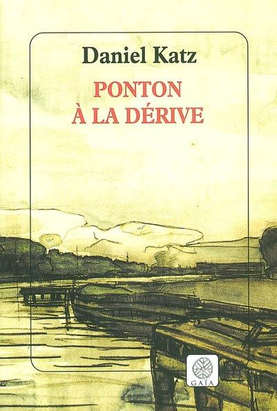 Ponton à la dérive