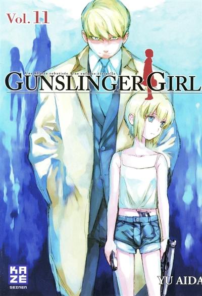 Gunslinger girl : une fillette robotisée, une enfance éternelle. Vol. 11