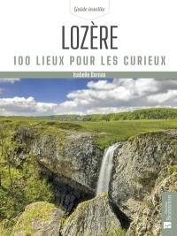 Lozère : 100 lieux pour les curieux