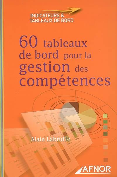 60 tableaux de bord pour la gestion des compétences