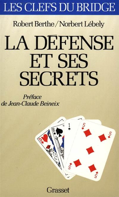 La Défense et ses secrets