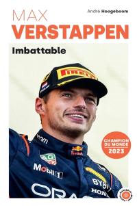 Max Verstappen : imbattable