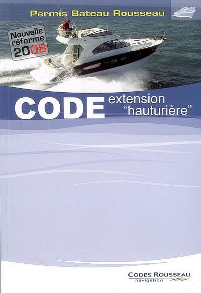 Permis bateau Rousseau. Code extension hauturière : nouvelle réforme 2008