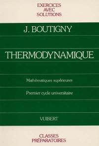 Exercices de thermodynamique : cours de physique, classe de mathématiques supérieures